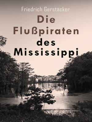 cover image of Die Flußpiraten des Mississippi